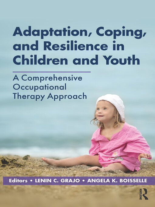 Title details for Adaptation, Coping, and Resilience in Children and Youth by Lenin Grajo - Available